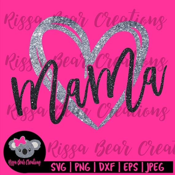 MAMA Heart SVG Instant digital download Mama Heart SVG cut Etsy