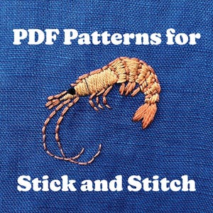 May include: PDF Patterns for Stick and Stitch embroidery design featuring a brown shrimp on a blue fabric background.