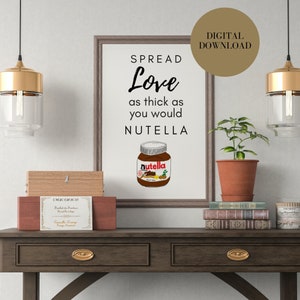 Verbreite Liebe wie Nutella | A4 Typografie Print | Küche Druck | Nutella Druck | Nutella Liebhaber Geschenk | Nutella Glas Poster | Geschenk | Herunterladen