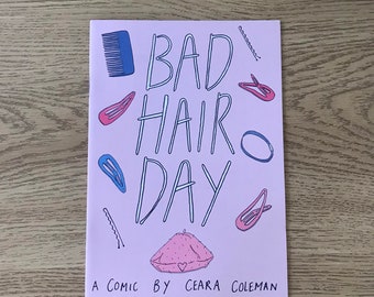 Bad Hair Day - a comic by Ceara Coleman