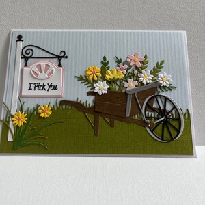 Wheelbarrow Flowers Card: I Pick You, Handmade Birthday Card
