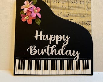Happy Birthday Music Lover card, Piano Birthday card, 3D Piano Birthday card, Love Of The Piano Birthday card, Handmade Piano card