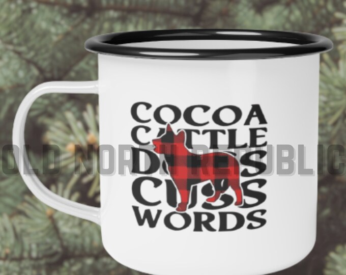 Cocoa Cattle Dog Cuss Words ACD With Full Tail Heeler Red Buffalo Plaid Christmas Enamel Camp Cup - 2023 Howliday Collection