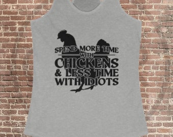 Spend More Time With Chickens And Less Time With Idiots Chicken Math Hen Rooster Women's Ideal Racerback Tank