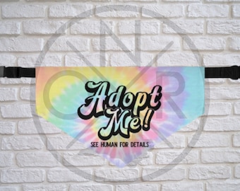 Adopt Me! See Human For Details Rescue Adoption Freedom Ride Foster Tie Dye Print Bandana With Removable Collar
