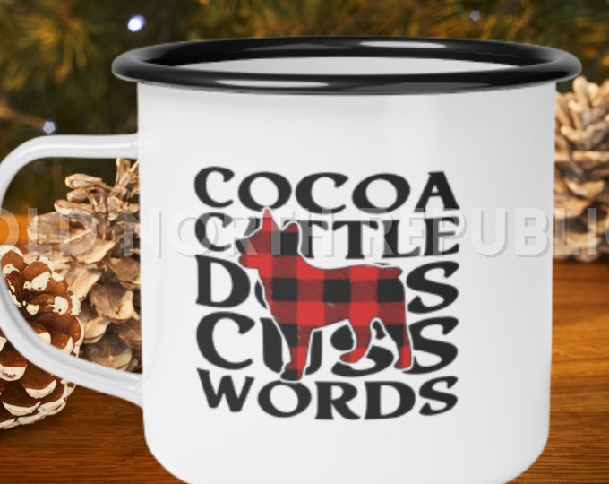 Cocoa Cattle Dogs Cuss Words ACD With Stumpy Tail Heeler Red Buffalo Plaid Christmas Enamel Camp Cup