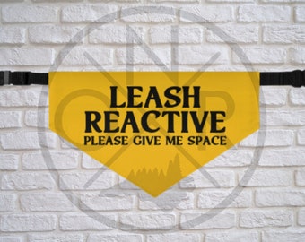 Leash Reactive Please Give Me Space Reactive Warning Dog Advocate Bandana With Removable Collar
