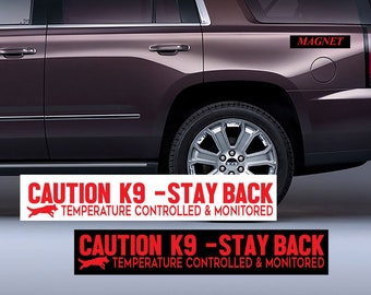 Caution Working K-9 Unit Stay Back Red Car Door Magnets Magnetic Signs-Qty 2 Caution Working K-9 Unit Stay Back Red Car Door Magnets Magnetic Signs-Qty 2