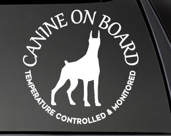 DOBERMAN -Temperature Controlled and Monitored decal  Car, Truck, Window will stick to most smooth surfaces!