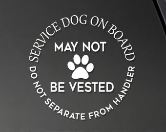 SERVICE DOG  - Do Not Separate from Handler decal  Car, Truck, Window will stick to most smooth surfaces! SD-01