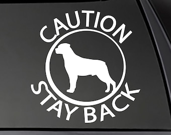 Caution Stay Back - Rottweiler Car/Truck/Window/Equipment Dog Sticker  K9-00014-ROT