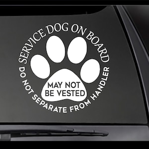 SERVICE DOG  - Do Not Separate from Handler decal  Car, Truck, Window will stick to most smooth surfaces! SD-03