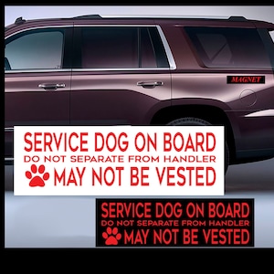 Service Dog On Board  – Car Truck Magnet