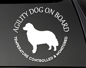 Agility Dogs on Board -  Temperature Controlled and Monitored decal  Car, Window will stick to most smooth surfaces!  Multiple Sizes
