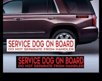 Service Dog On Board - Do Not Separate From Handler *!MaGneT*!  Car, Truck, metal Approximate  Size 11"