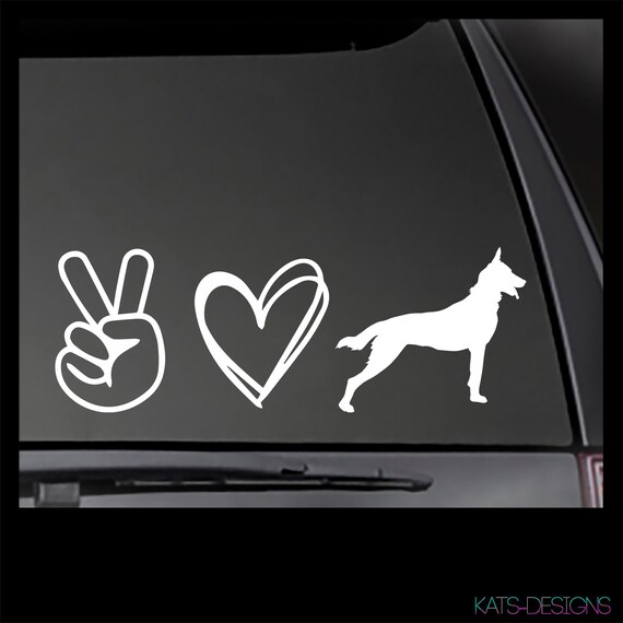 Peace Love Malinois Decal **OTHER BREEDS AVAILABLE** Malinois car decal
