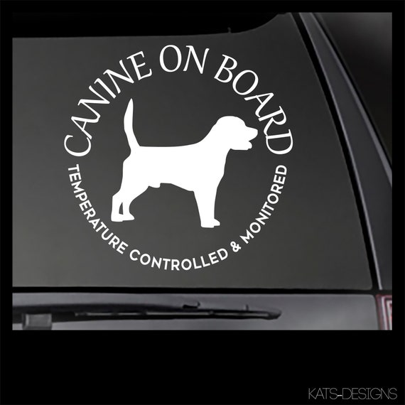 BEAGLE -Temperature Controlled and Monitored decal  Car, Truck, Window will stick to most smooth surfaces!