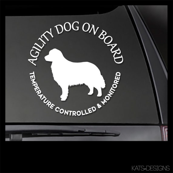 Agility Dogs on Board -  Temperature Controlled and Monitored decal  Car, Window will stick to most smooth surfaces!  Multiple Sizes