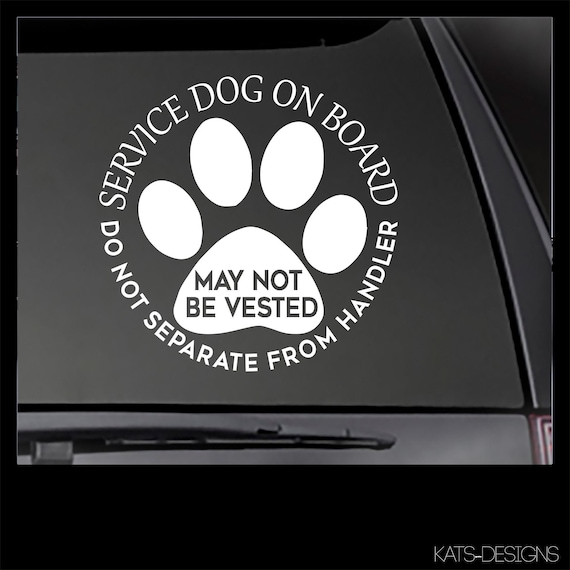 SERVICE DOG  - Do Not Separate from Handler decal  Car, Truck, Window will stick to most smooth surfaces! SD-03