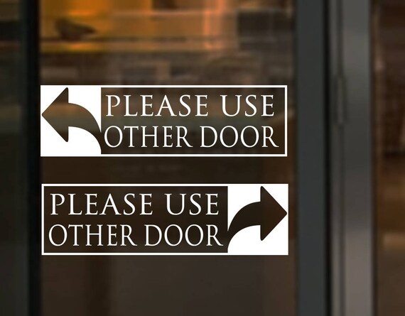 Please Use Other Door Sign - Vinyl Decal - BUS-00004