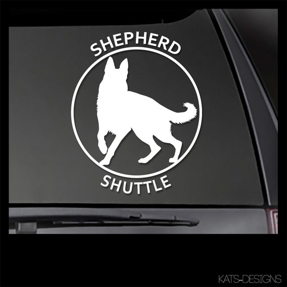 GERMAN SHEPHERD - Shepherd Shuttle Sticker K-9 Vinyl Decal  Dog car decal k9 decal k9 sticker