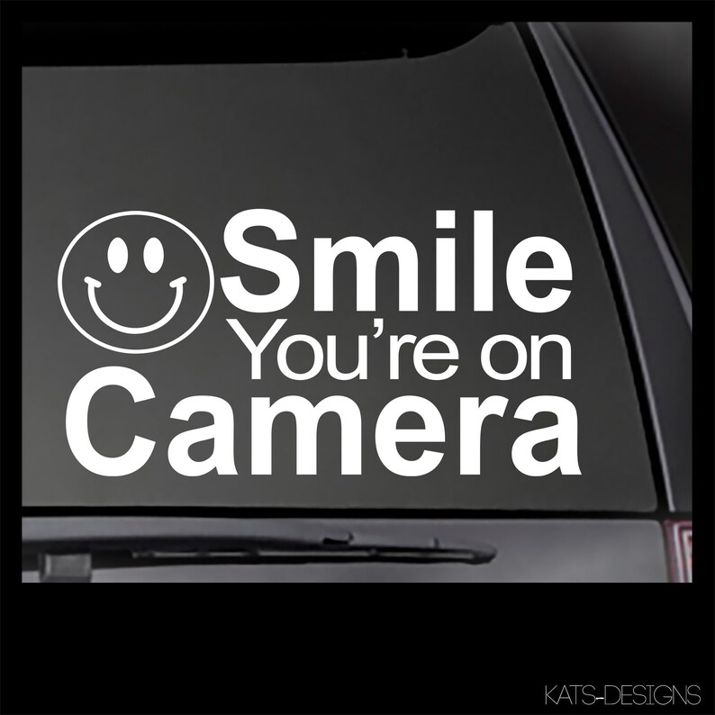 SMILE You're on Camera Camera Decal Humor Decal Etsy