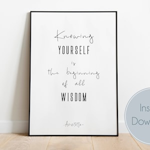 Aristotle quote, Knowing yourself is the beginning of all wisdom, Minimalist wall art, Instant Downloads, Positive Prints