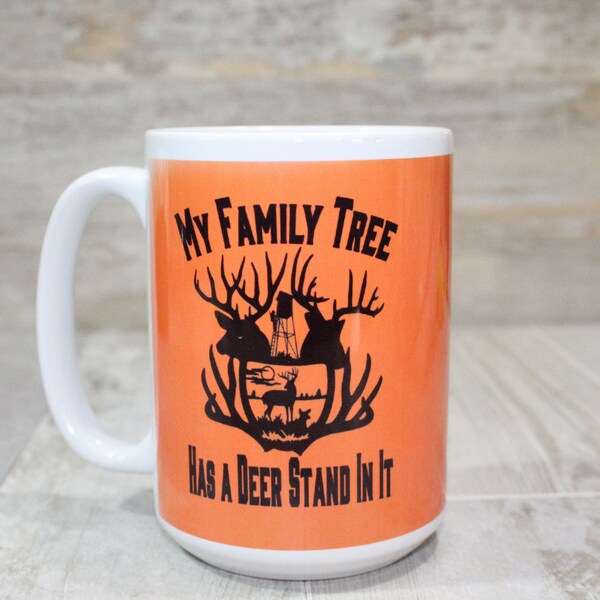 My Family Tree Has Deer Stands in It Etsy