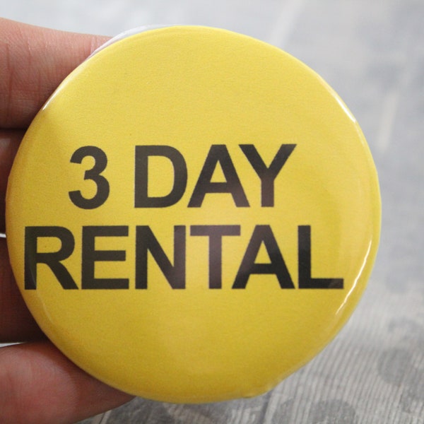 Three Day Rental Retro-styled VHS Rental sticker turned button