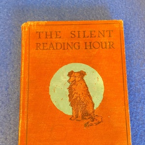 Vintage School Text Book, The Silent Reading Hour, First Reader