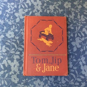 Vintage Textbook, “Tom,Jip and Jane”
