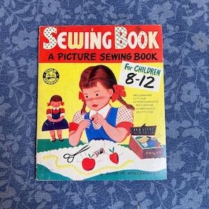 Children’s Book, Vintage Sewing Book, A Picture Sewing Book for Children 8-12