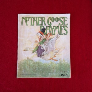 Children’s Book, Linen Book, Vintage “Mother Goose Rhymes” by CM Byrd from 1927