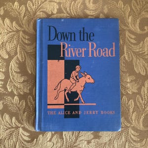 Vintage Textbook, Down the River Road, 1938 Reading Textbook