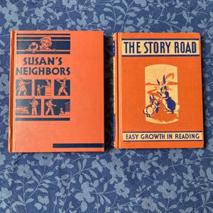 Vintage Textbooks, “Susan’s Neighbors”, and “The Story Road” (both books for the price!)