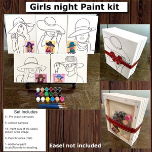 May include: A girls' night paint kit with five pre-drawn canvases, 18 paint pots, three flat paint brushes, and one round brush. The canvases feature black and white line drawings of women wearing hats. The kit also includes five colored samples. The text "Girls night Paint kit" and "Set Includes" is visible in the image. The text "Easel not included" is also visible in the image.