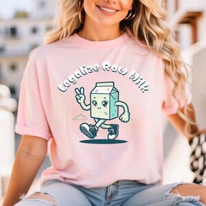 Legalize Raw Milk Shirt, Crunchy mom shirt, Homesteading Mama T-Shirt, Raw Milk Shirt, Gift for Mom, Gift for Her
