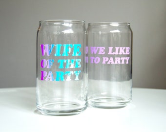 Bachelorette Party Glass Can Cups: Wife of the Party Favors