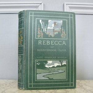Rebecca of Sunnybrook Farm - first edition