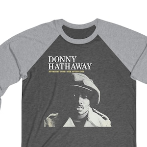 Raglan Tee, Donny Hathaway T Shirt, Baseball Raglan T Shirt, 70s, 80s, Funk, Disco, Soul, Music Graphic Print, Unisex Band shirt