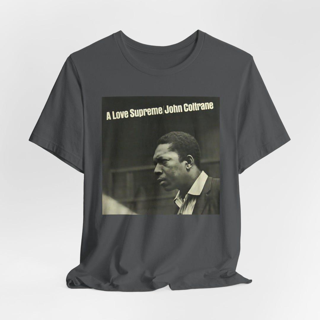 John Coltrane T Shirt | Love Supreme Shirt | Classic Jazz Apparel