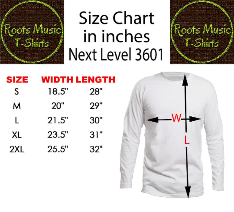 May include: White long-sleeve shirt with a size chart in inches. The chart displays measurements for sizes S to 2XL, with widths ranging from 18.5" to 25.5" and lengths from 28" to 32". The shirt is a Next Level 3601.