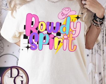Rowdy Spirit Unisex Garment-Dyed T-Shirt | Fun Casual Wear, Perfect for Parties, Festivals, Gifts, or Everyday Vibes