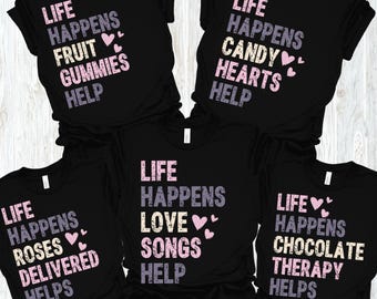 Valentines Day Life Happens Matching Group Tees Retro Valentine Unisex Cute Couples Gift Distressed Aesthetic Graphic Comfort Color Tee