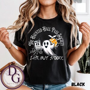 The Haunted Hall Pass Society Shirt | Funny Teacher Halloween Shirt | Ghost Teacher Club Graphic Tee | Spooky School Staff Shirt
