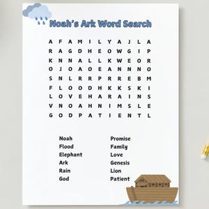 May include: A printable Noah's Ark word search puzzle with a list of words to find, including Noah, Flood, Family, Promise, Elephant, Love, Ark, Genesis, Rain, Lion, God, and Patient. The puzzle features a cartoon image of Noah's Ark.