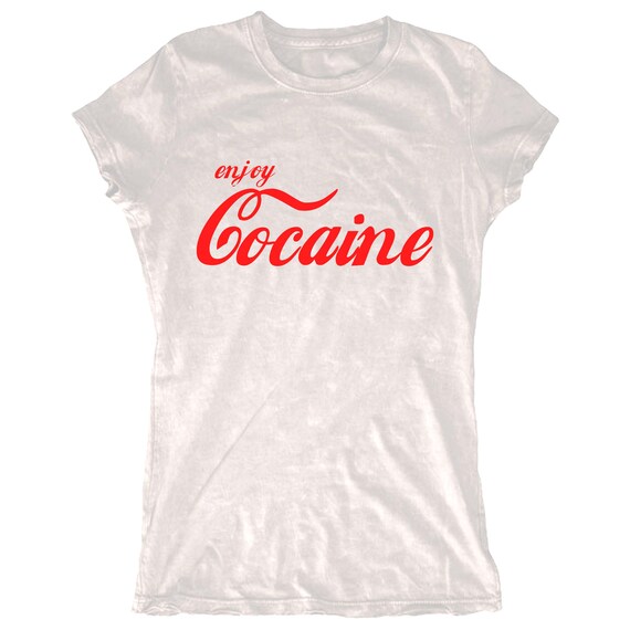 Enjoy Cocaine Tshirt Offensive Adult 