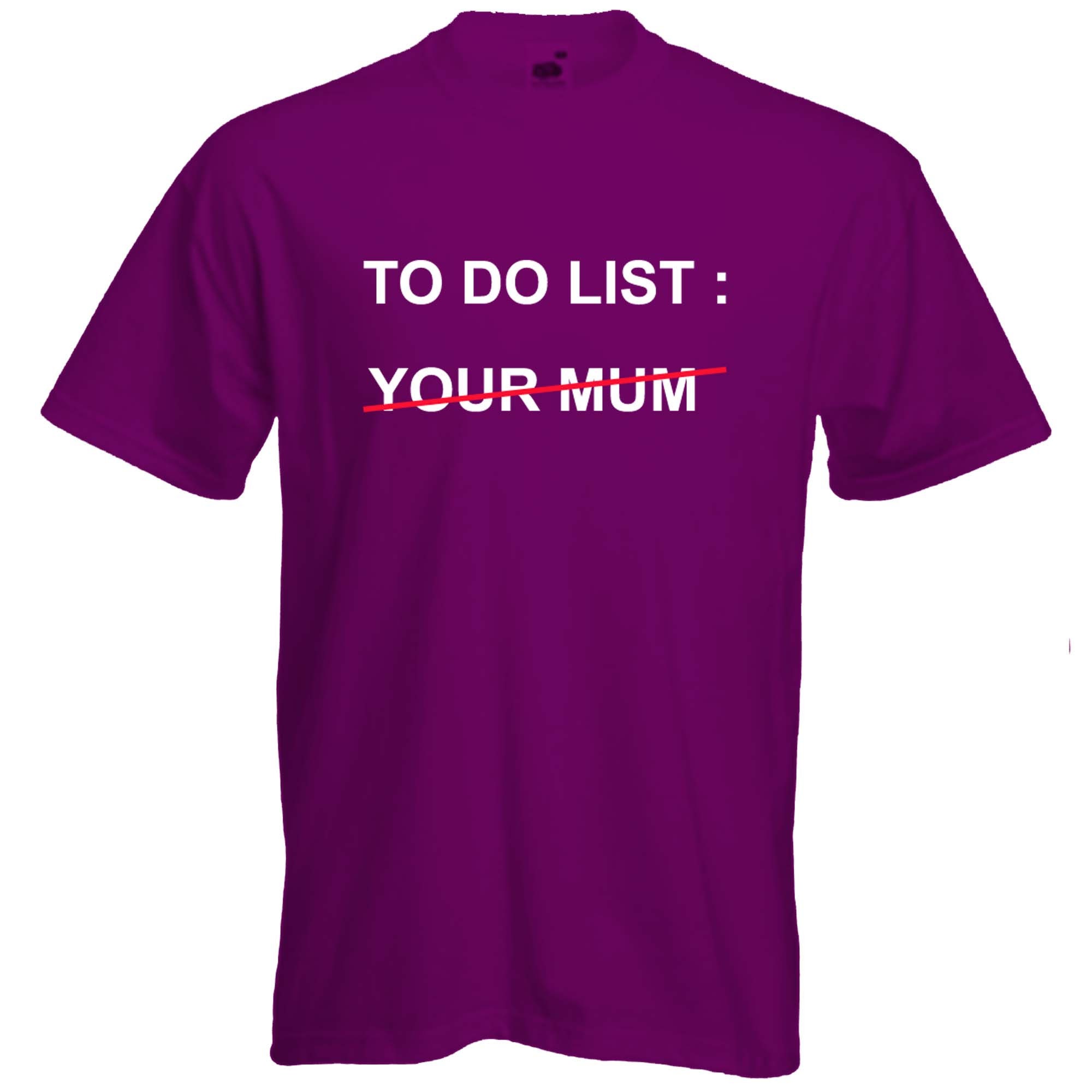 Discover Funny Tshirt to do list your mum Tshirt-offensive joke Tshirt festival Tshirt-beachwear-slogan Tee