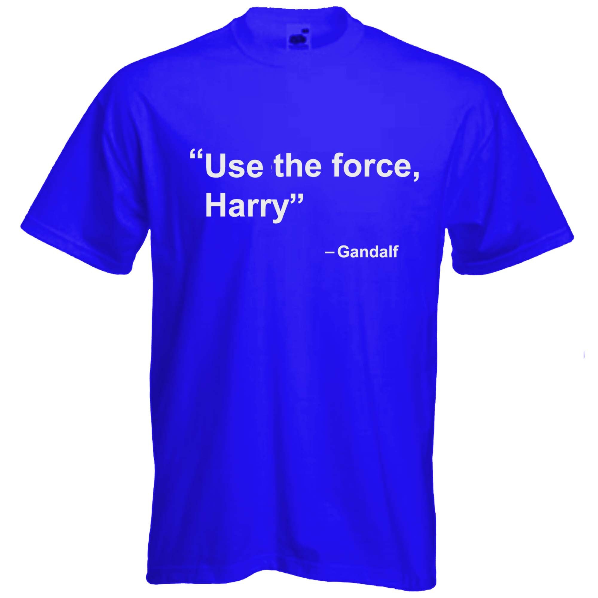 Use the Force Tshirt Funny Parody Tee Gandalf Quote | Etsy