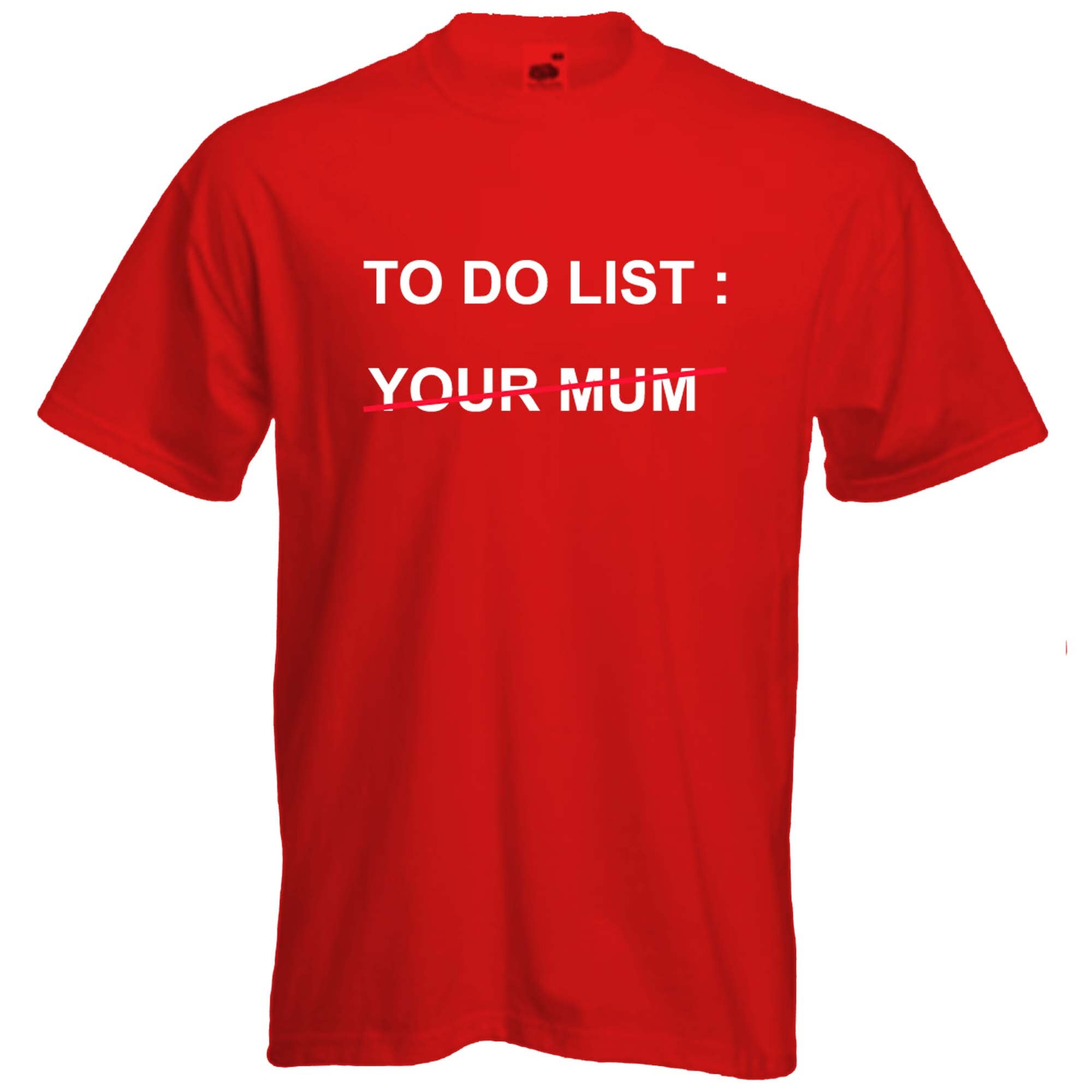 Discover Funny Tshirt to do list your mum Tshirt-offensive joke Tshirt festival Tshirt-beachwear-slogan Tee